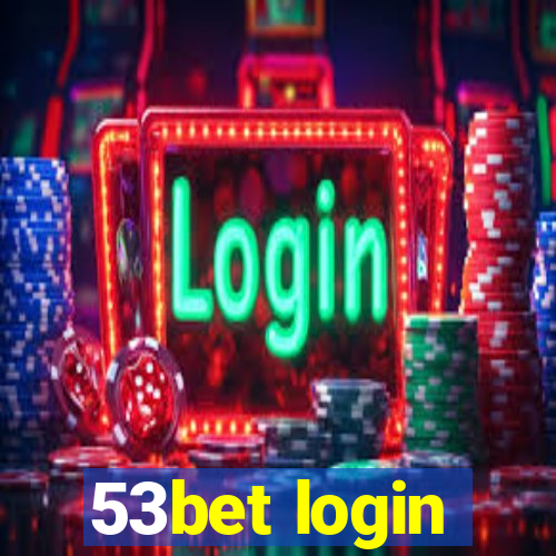 53bet login